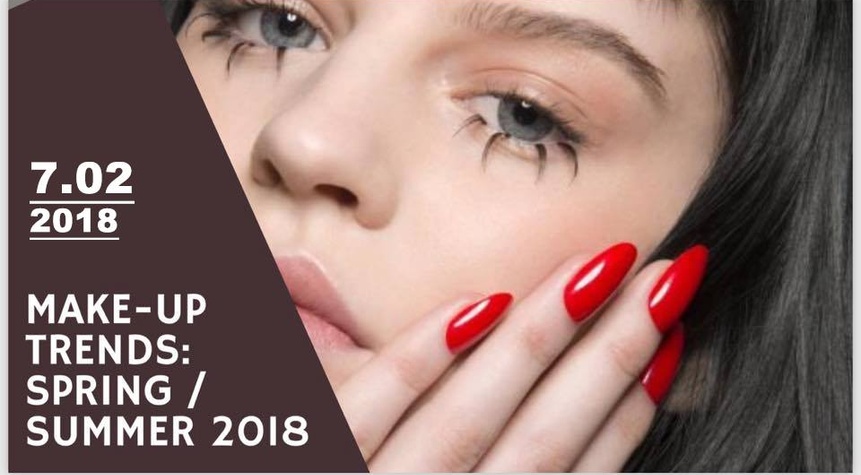 ATELIER&Bogomolov' Image School:Make-Up Trends: Spring Summer 2018